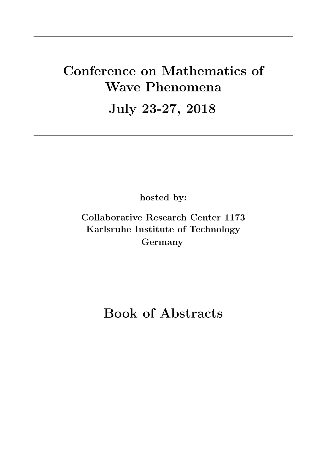 Conference on Mathematics of Wave Phenomena July 23-27, 2018 Book