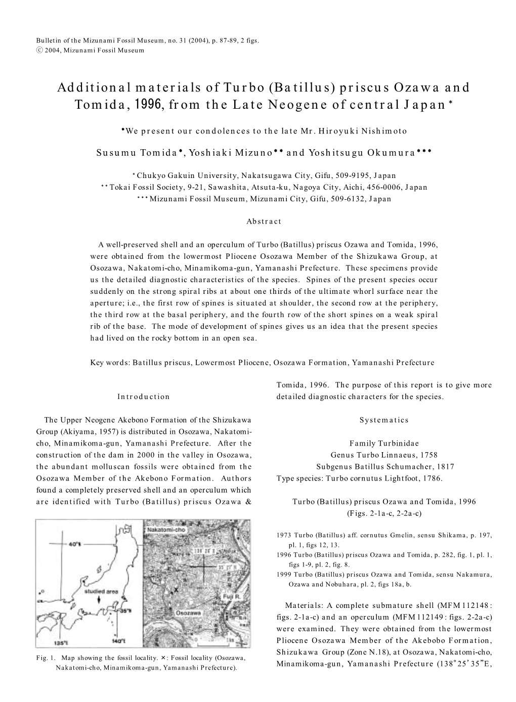 Additional Materials of Turbo (Batillus) Priscus Ozawa and Tomida, 1996, from the Late Neogene of Central Japan＊