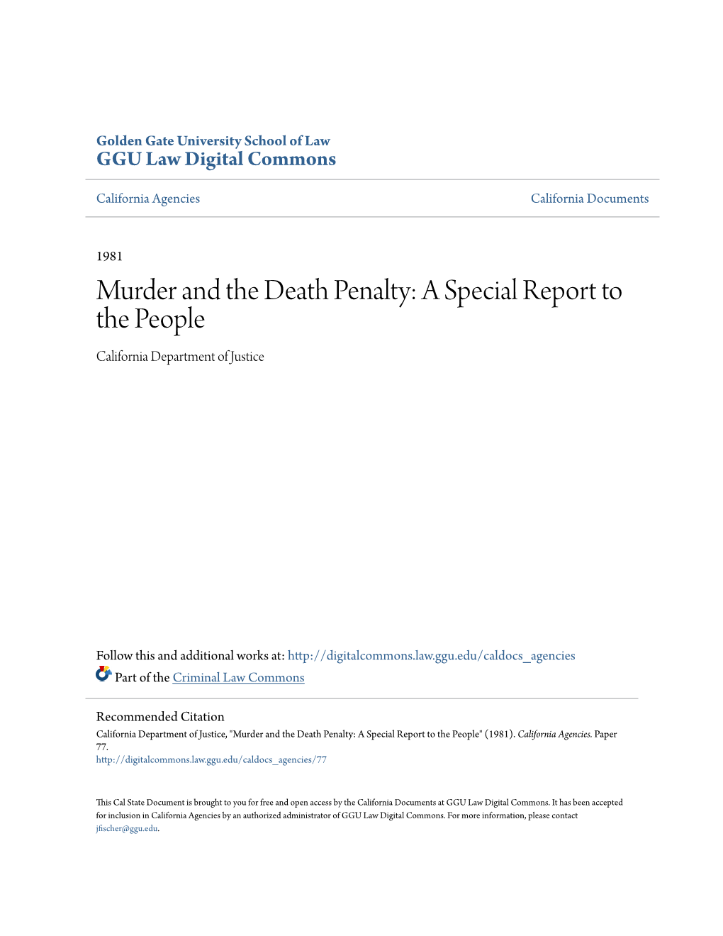 Murder and the Death Penalty: a Special Report to the People California Department of Justice