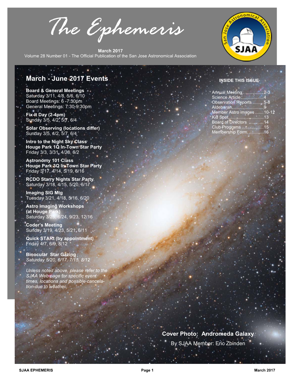 The Ephemeris March 2017 Volume 28 Number 01 - the Official Publication of the San Jose Astronomical Association
