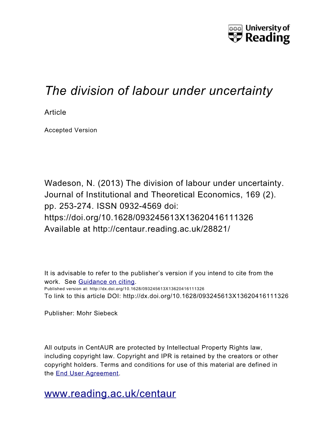 The Division of Labour Under Uncertainty