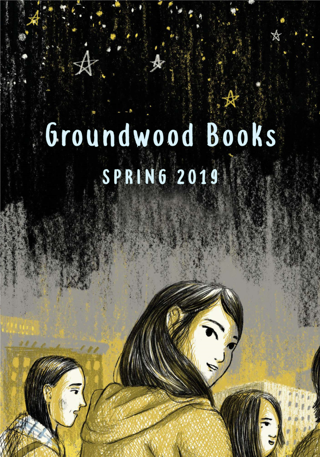 Groundwood Books  SPRING 2019
