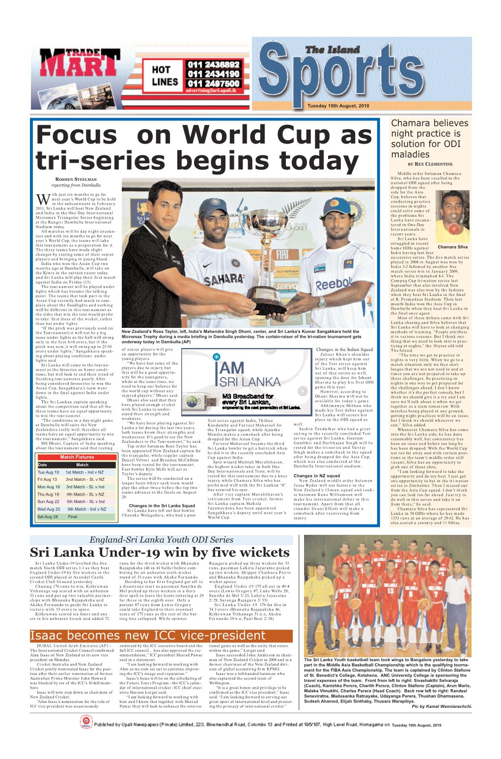 Focus on World Cup As Tri-Series Begins Today