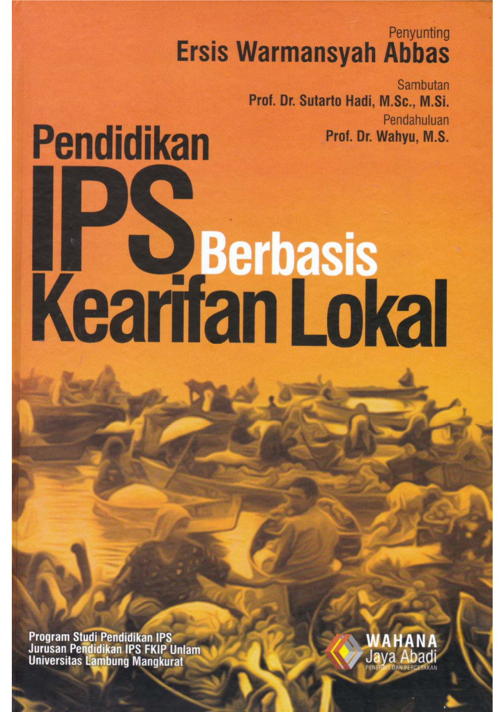 Pendidikan Ips Berbasis Kearifan Lokal