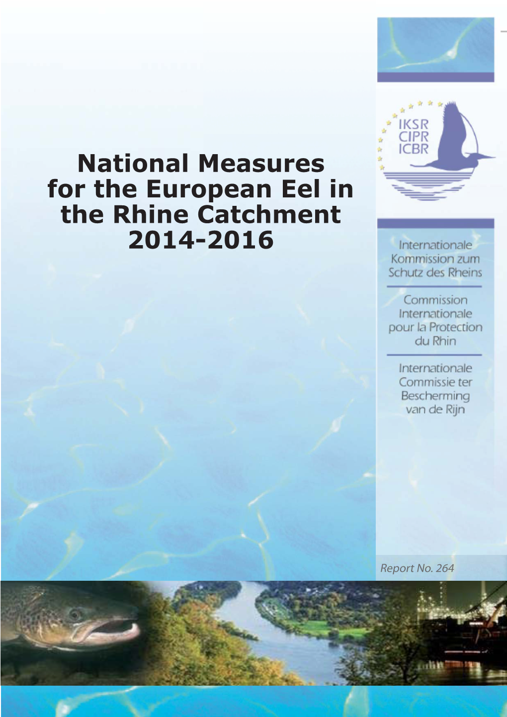 National Measures for the European Eel in the Rhine Catchment 2014-2016