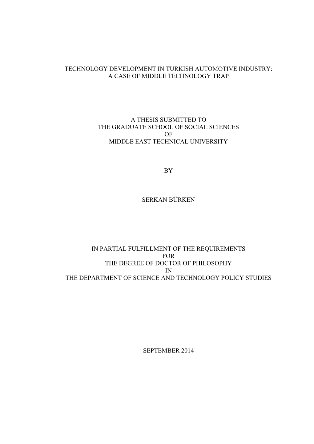 Technology Development in Turkish Automotive Industry: a Case of Middle Technology Trap