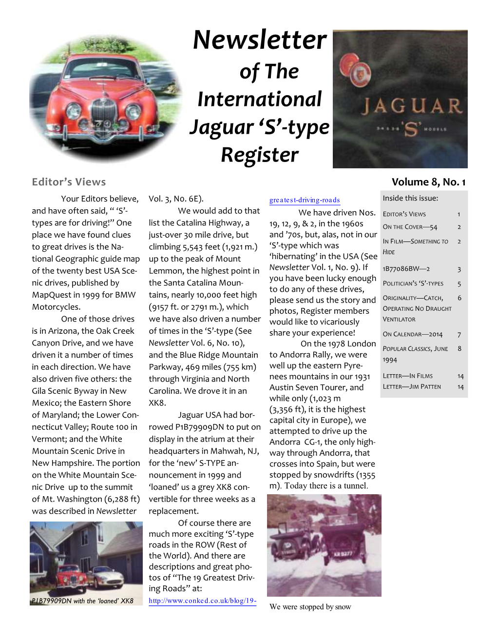 Newsletter of the International Jaguar ‘S’-Type Register Editor’S Views Volume 8, No