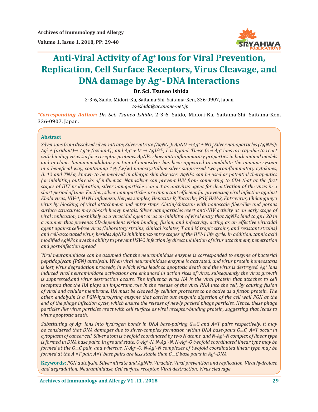 Anti-Viral Activity of Ag+ Ions for Viral Prevention, Replication, Cell Surface Receptors, Virus Cleavage, and DNA Damage by Ag+- DNA Interactions Dr