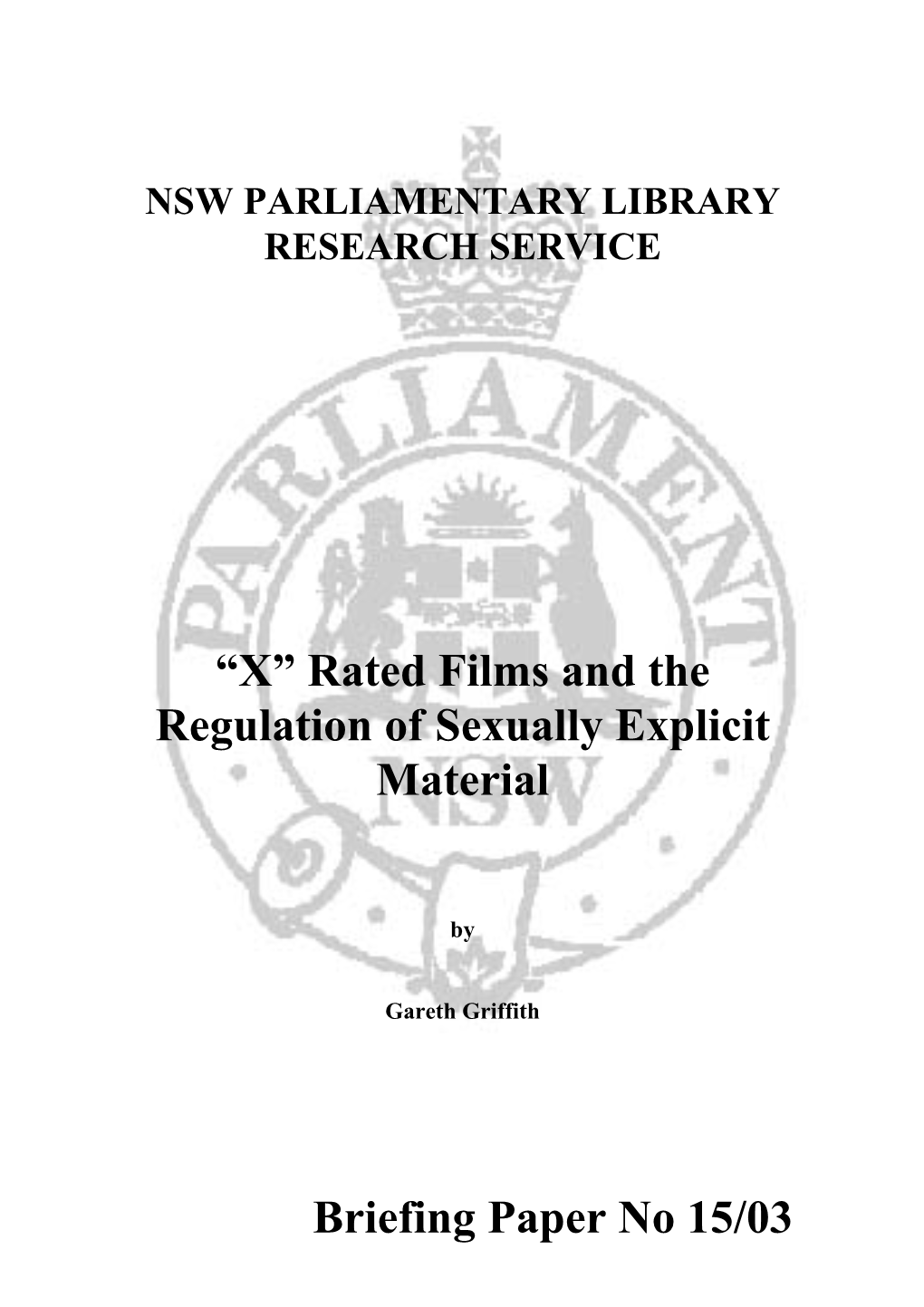 “X” Rated Films and the Regulation of Sexually Explicit Material Briefing