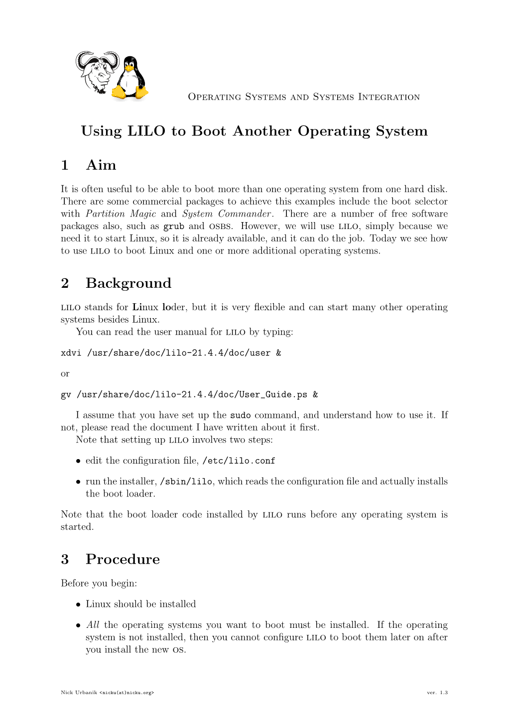 Using LILO to Boot Another Operating System 1 Aim 2 Background 3 Procedure