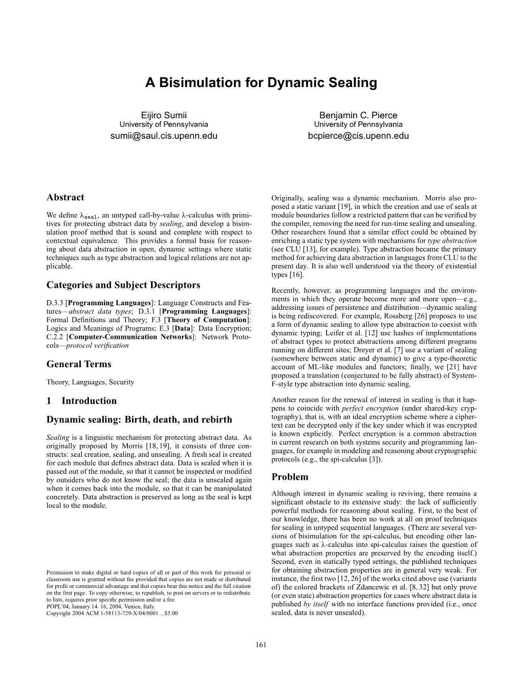 A Bisimulation for Dynamic Sealing