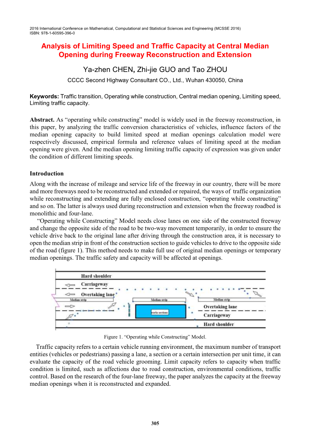 Analysis of Limiting Speed and Traffic Capacity at Central Median Opening During Freeway Reconstruction and Extension