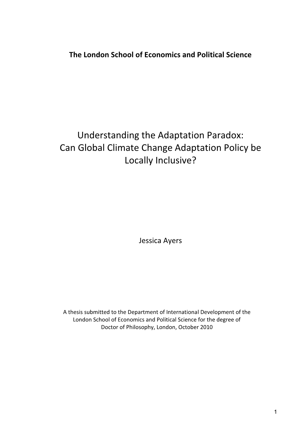 Understanding the Adaptation Paradox: Can Global Climate Change Adaptation Policy Be Locally Inclusive?