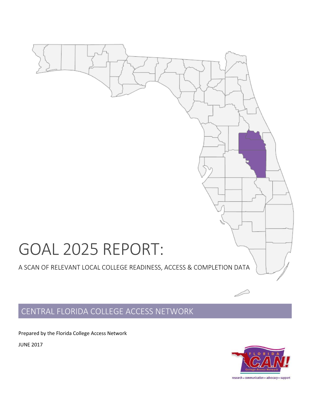 Goal 2025 Report: a Scan of Relevant Local College Readiness, Access & Completion Data