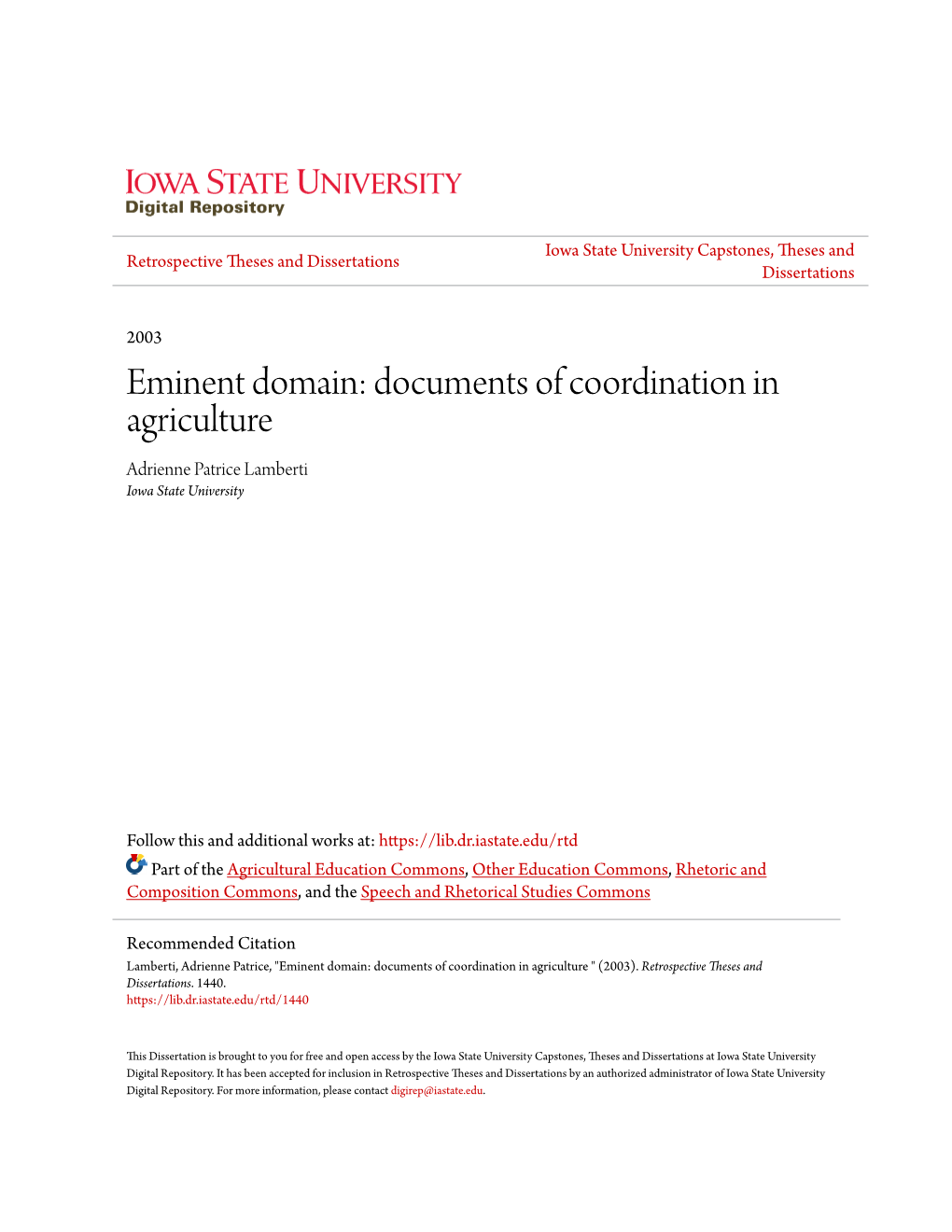 Eminent Domain: Documents of Coordination in Agriculture Adrienne Patrice Lamberti Iowa State University