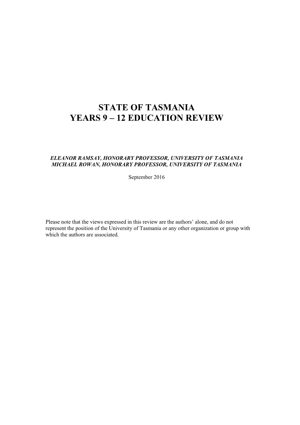 State of Tasmania Years 9 – 12 Education Review