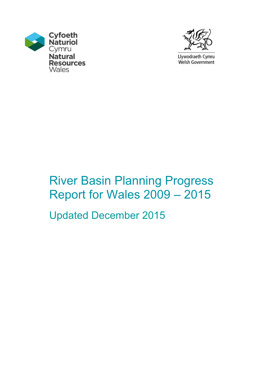 River Basin Planning Progress Report for Wales 2009-2015