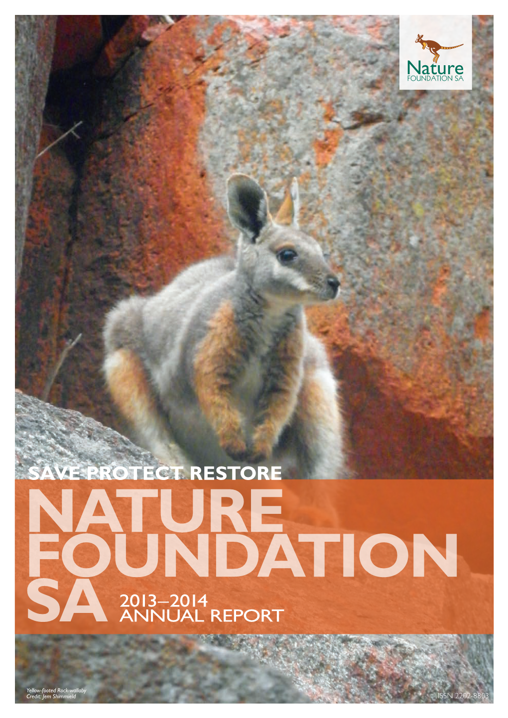 Save Protect Restore Nature Foundation 2013–2014 Sa Annual Report