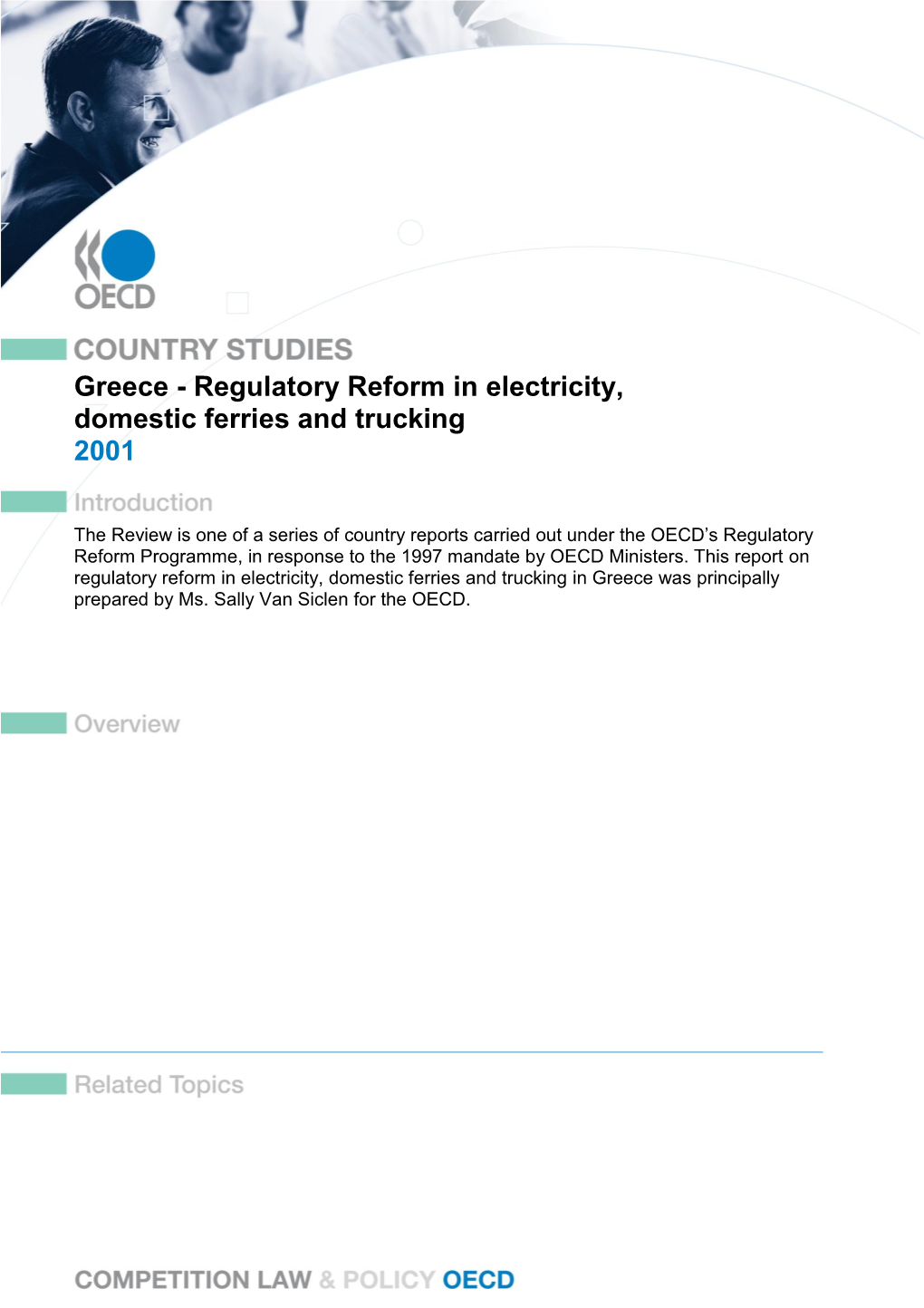 Regulatory Reform in Electricity, Domestic Ferries and Trucking 2001