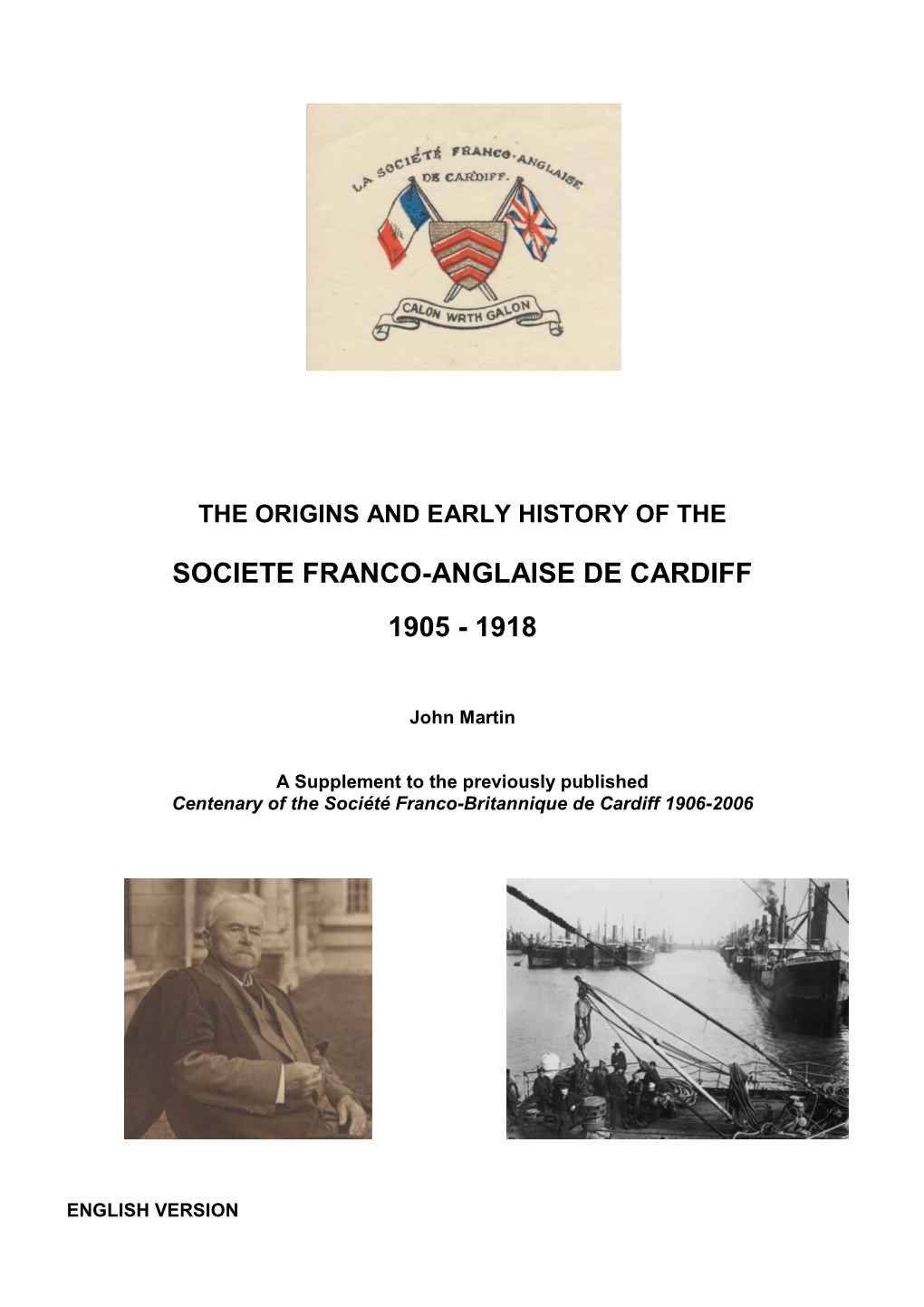 History of the Société Franco-Anglaise De Cardiff Part 1: the Launch and Early Years of the Society
