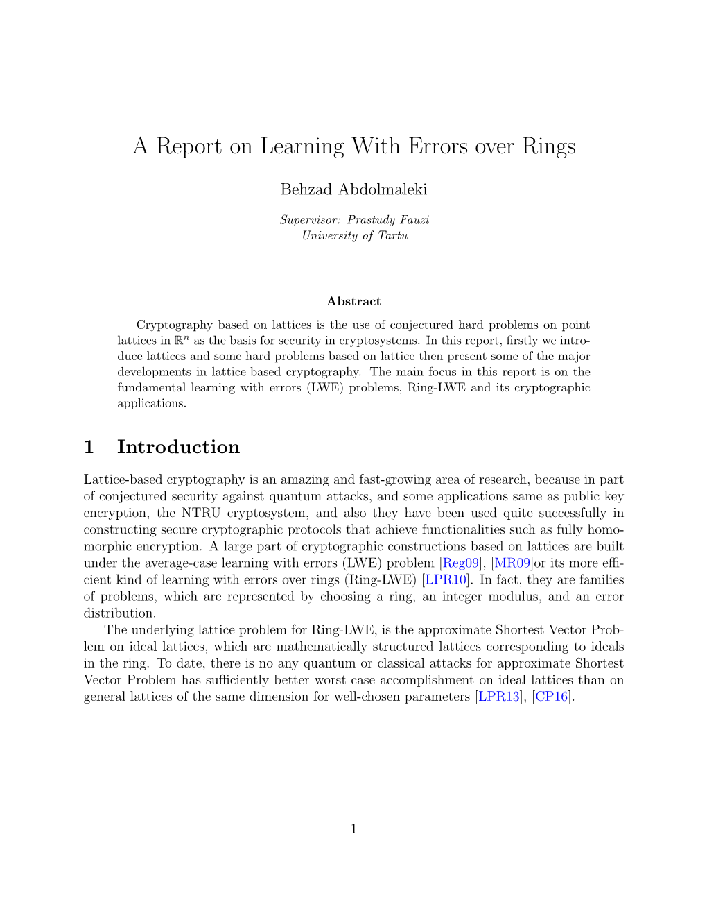 A Report on Learning with Errors Over Rings