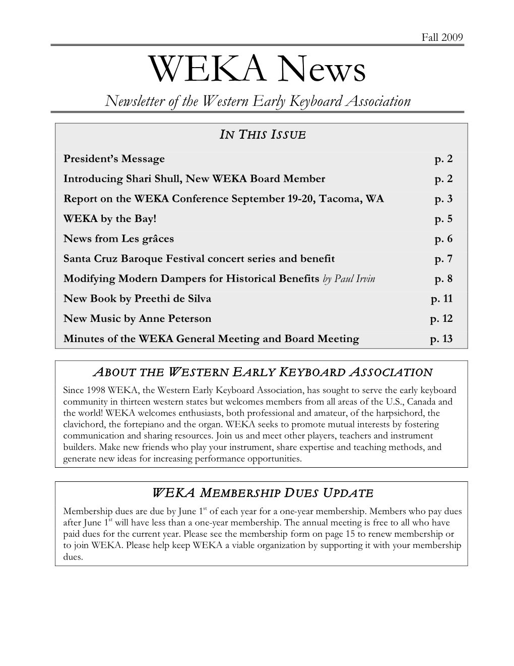 Fall 2009 WEKA News Newsletter of the Western Early Keyboard Association