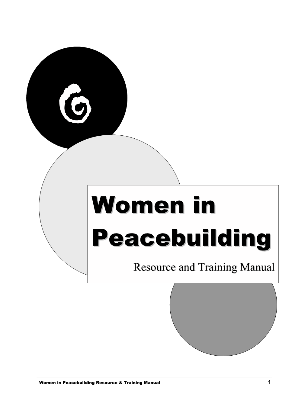 Women in Peacebuilding: Resource and Training Manual