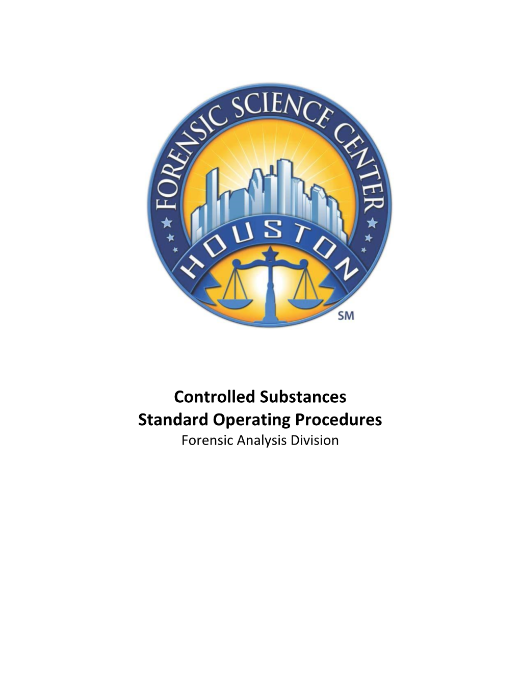 Controlled Substances Standard Operating Procedures Forensic Analysis Division