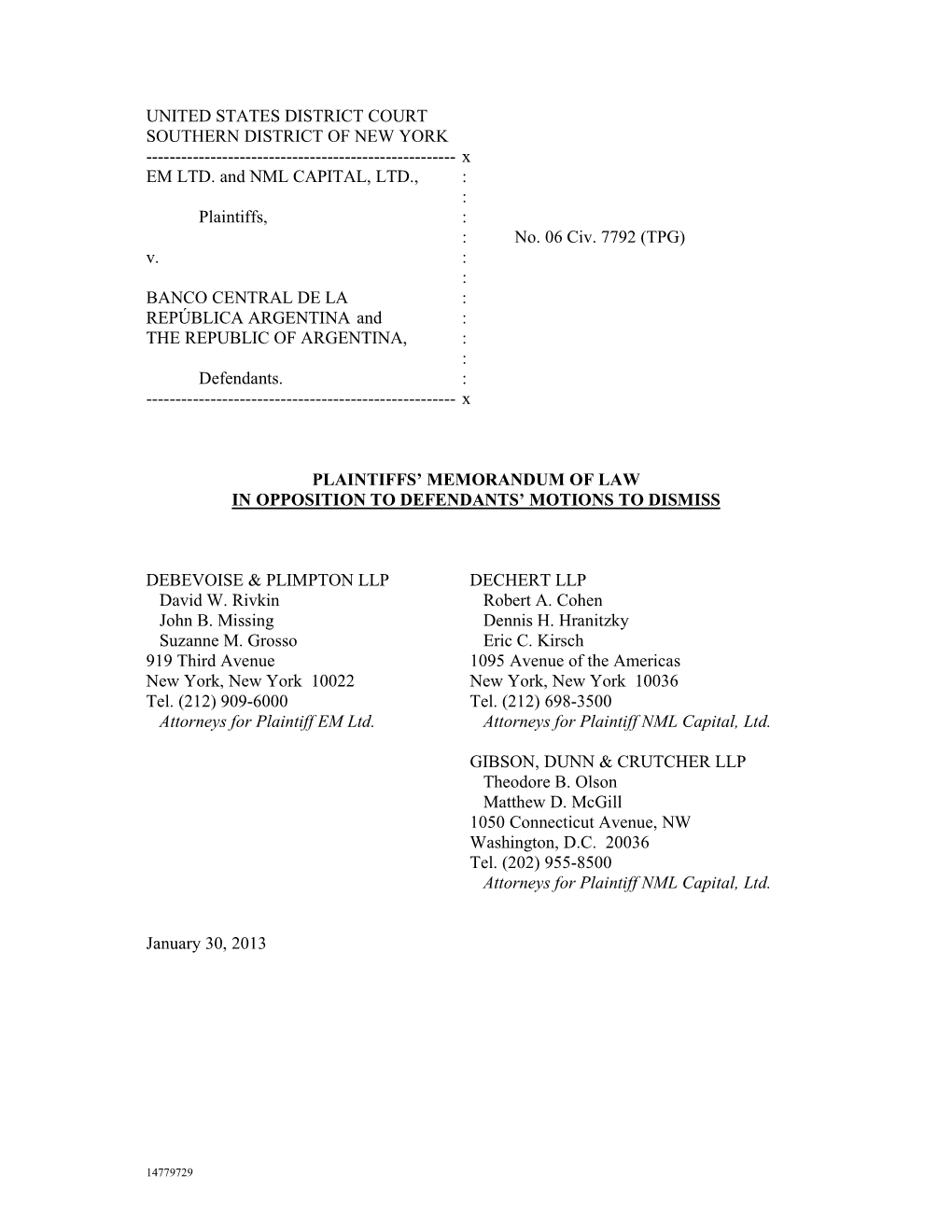 X EM LTD. and NML CAPITAL, LTD., : : Plaintiffs, : : No