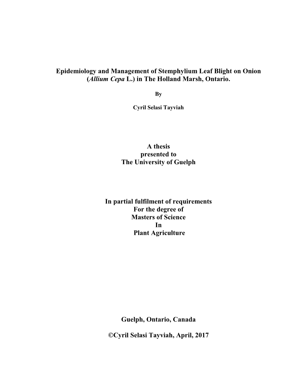 Epidemiology and Management of Stemphylium Leaf Blight on Onion (Allium Cepa L.) in the Holland Marsh, Ontario