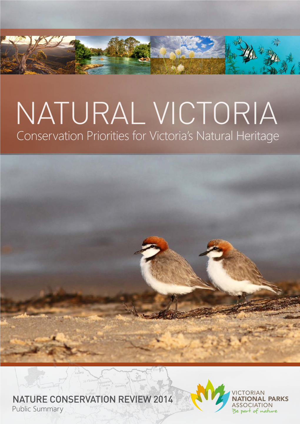 NATURAL VICTORIA Conservation Priorities for Victoria’S Natural Heritage