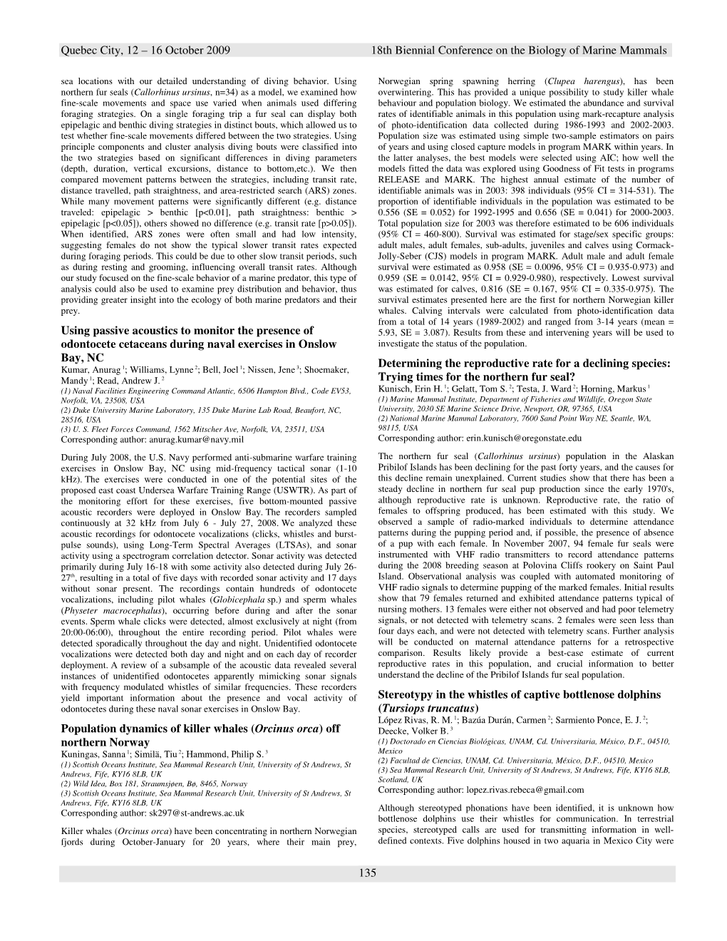 16 October 2009 18Th Biennial Conference on the Biology of Marine Mammals Sea Locations with Our Detailed Understanding of Diving Behavior