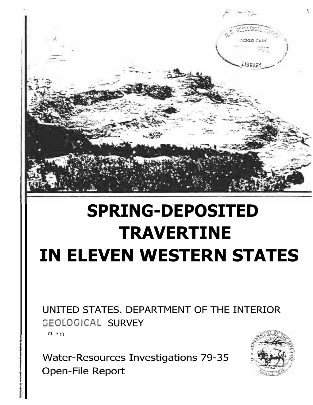 Spring-Deposited Travertine in Eleven Western States