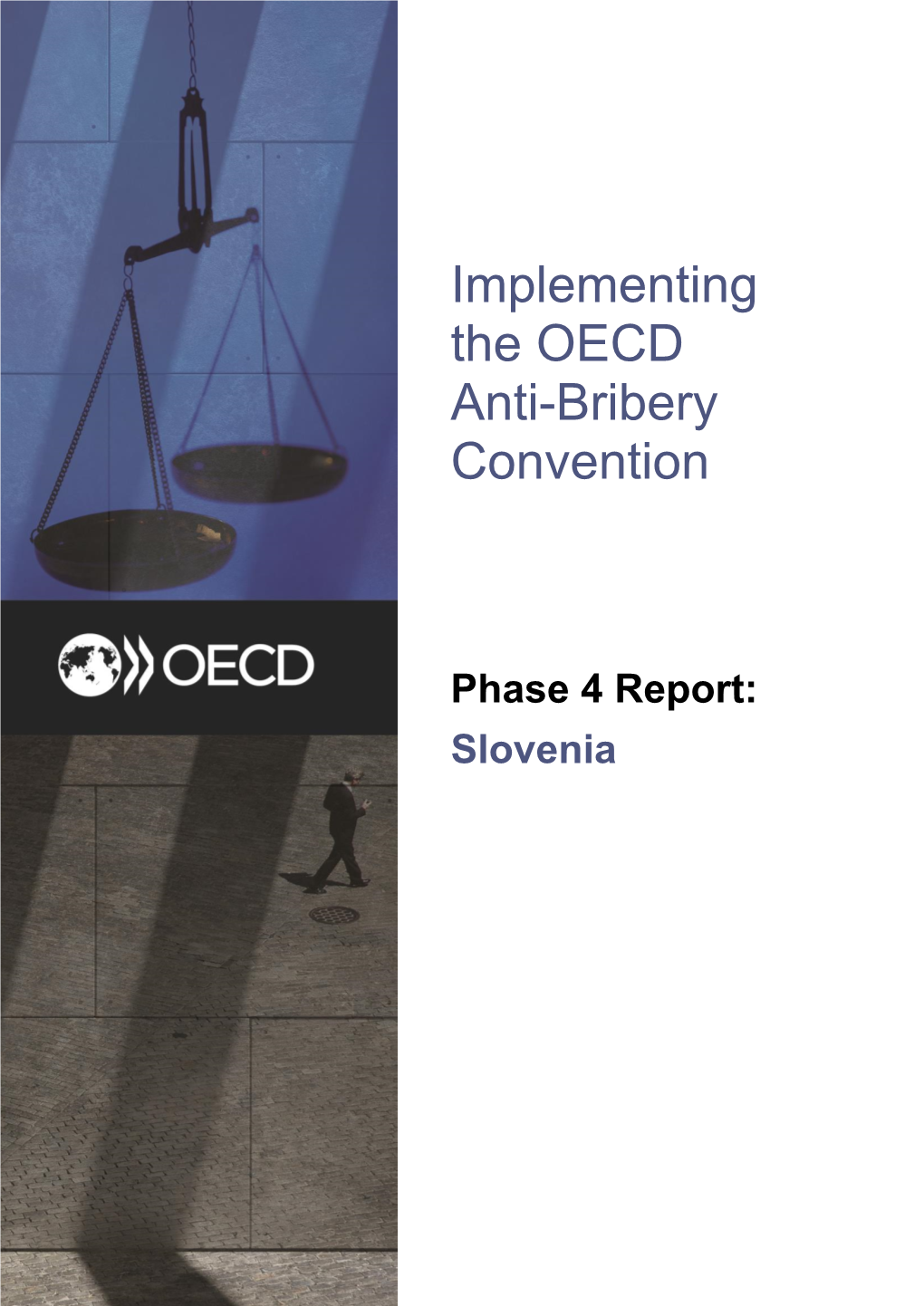 Phase 4 Report: Slovenia
