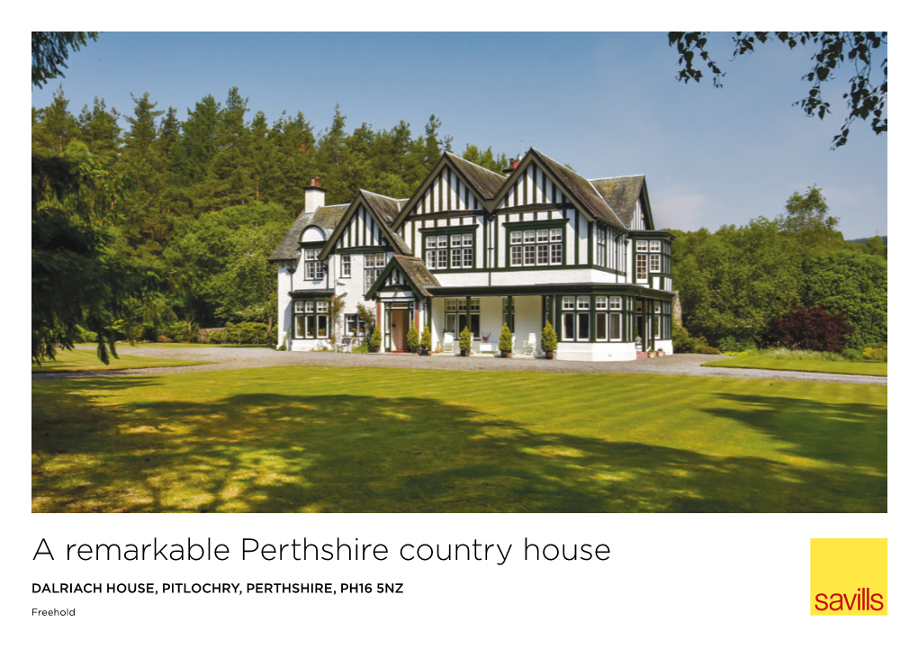 A Remarkable Perthshire Country House