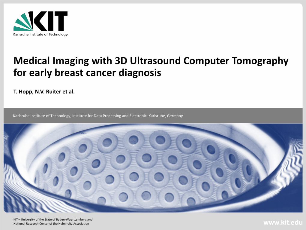 Medical Imaging with 3D Ultrasound Computer Tomography for Early Breast Cancer Diagnosis