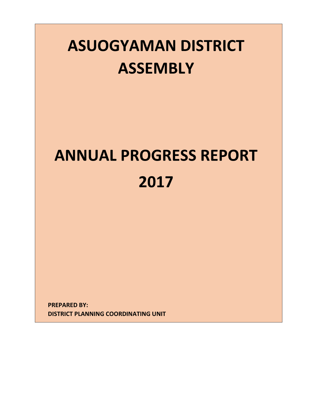 Asuogyaman District Assembly Annual Progress