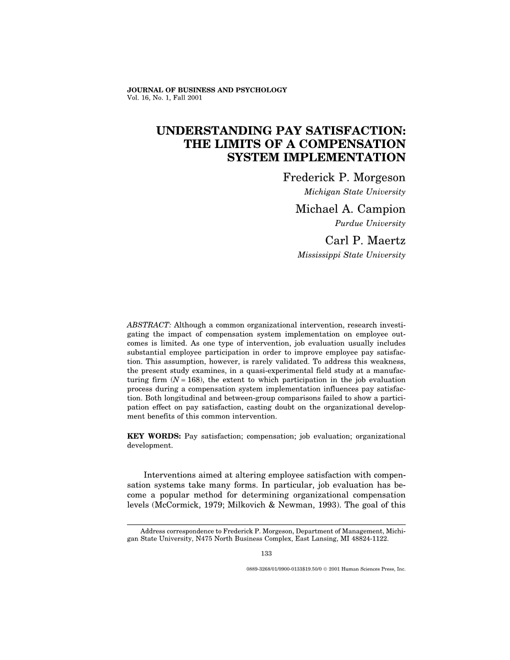 UNDERSTANDING PAY SATISFACTION: the LIMITS of a COMPENSATION SYSTEM IMPLEMENTATION Frederick P
