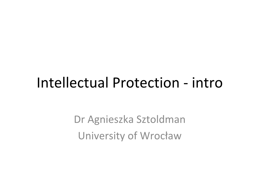 Intellectual Protection - Intro