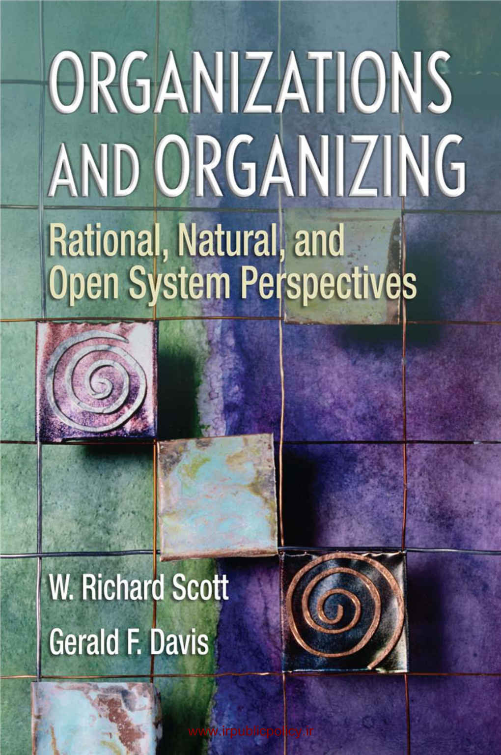 Rational, Natural and Open Systems Perspectives