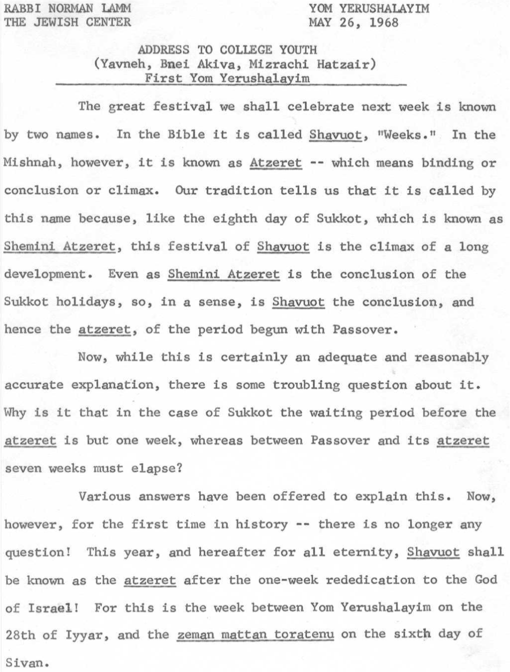 RABBI NORMAN LAMM YOM YERUSHALAYIM the JEWISH CENTER MAY 26, 1968 ADDRESS to COLLEGE YOUTH (Yavneh, Bnei Akiva, Mizrachi Hatzair) First Yom Yerushalayim