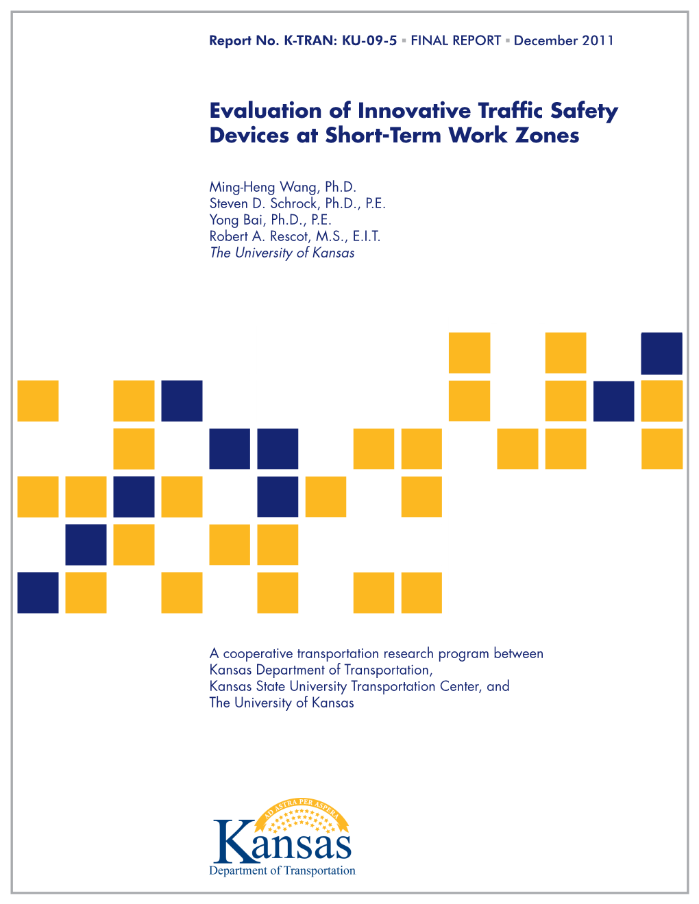 Evaluation of Innovative Traffic Safety Devices at Short-Term Work Zones