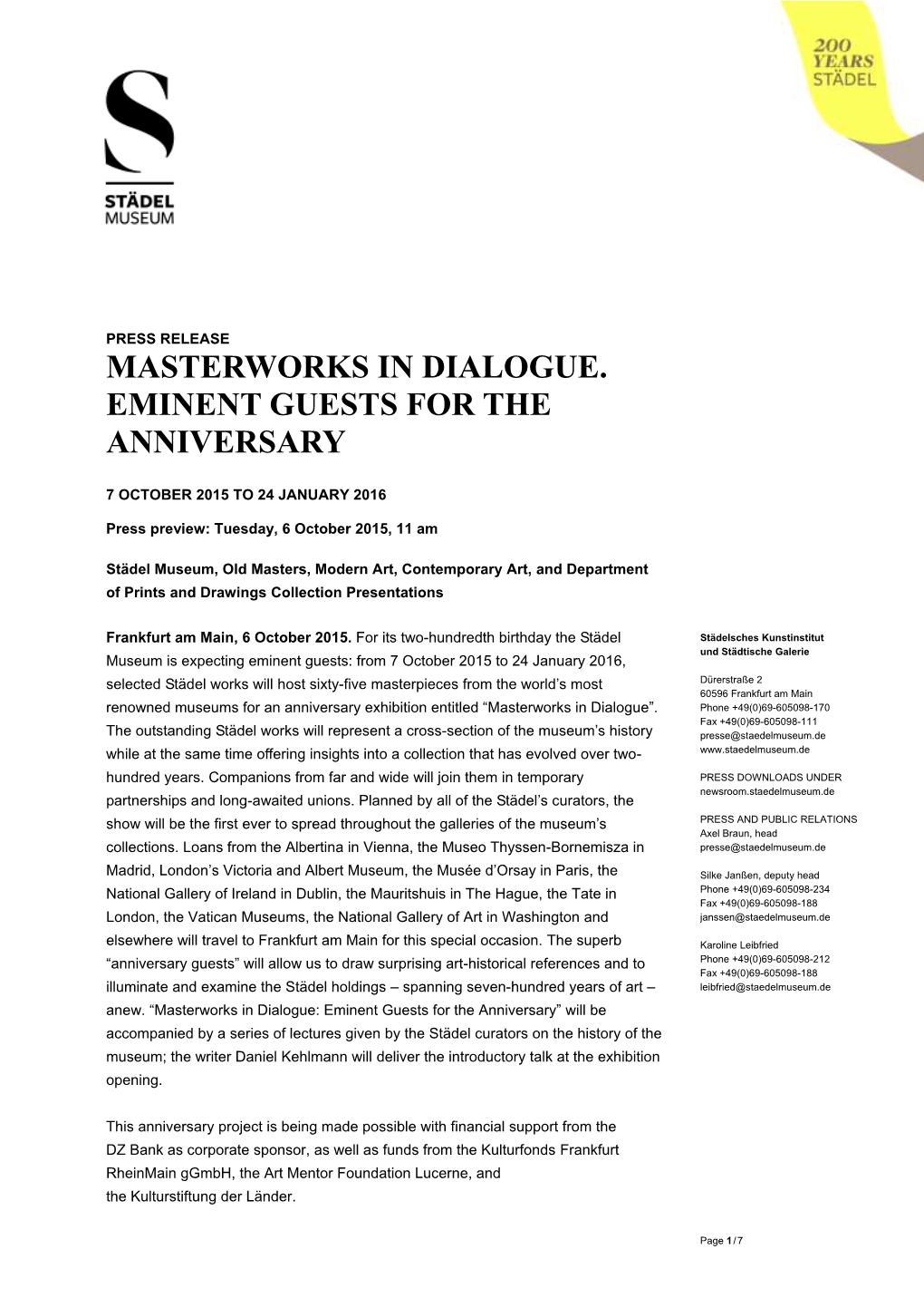 Masterworks in Dialogue. Eminent Guests for the Anniversary