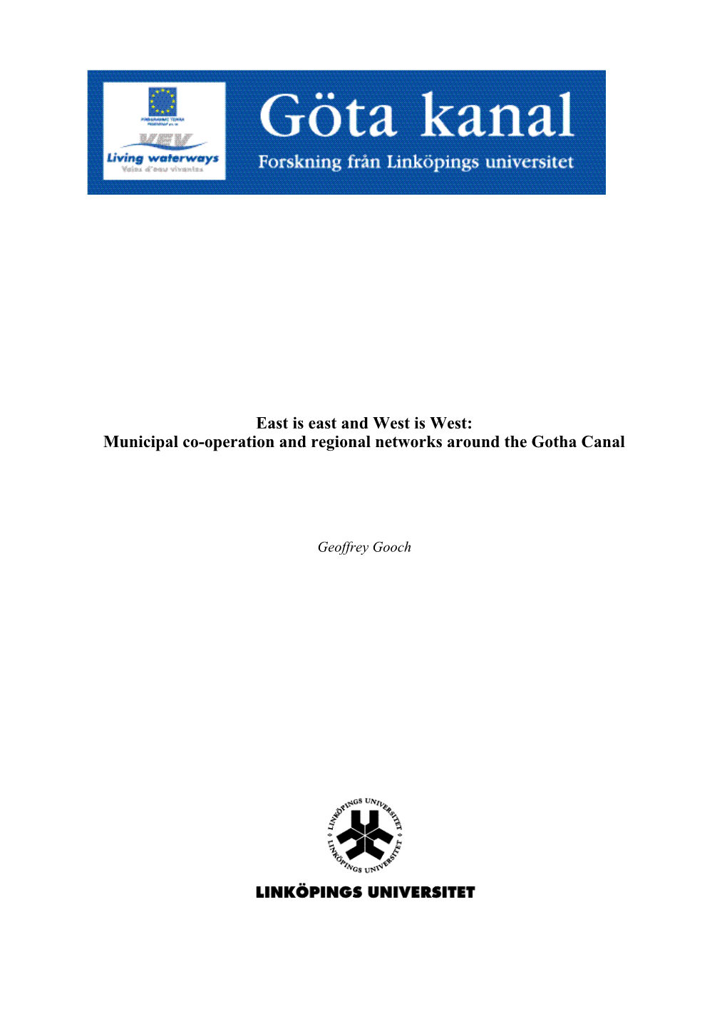 Municipal Co-Operation and Regional Networks Around the Gotha Canal