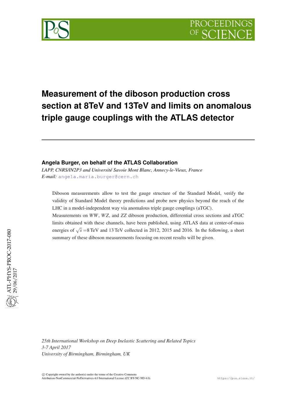 Measurement of the Diboson Production Cross Section at 8Tev and 13Tev and Limits on Atgc with the ATLAS Detector