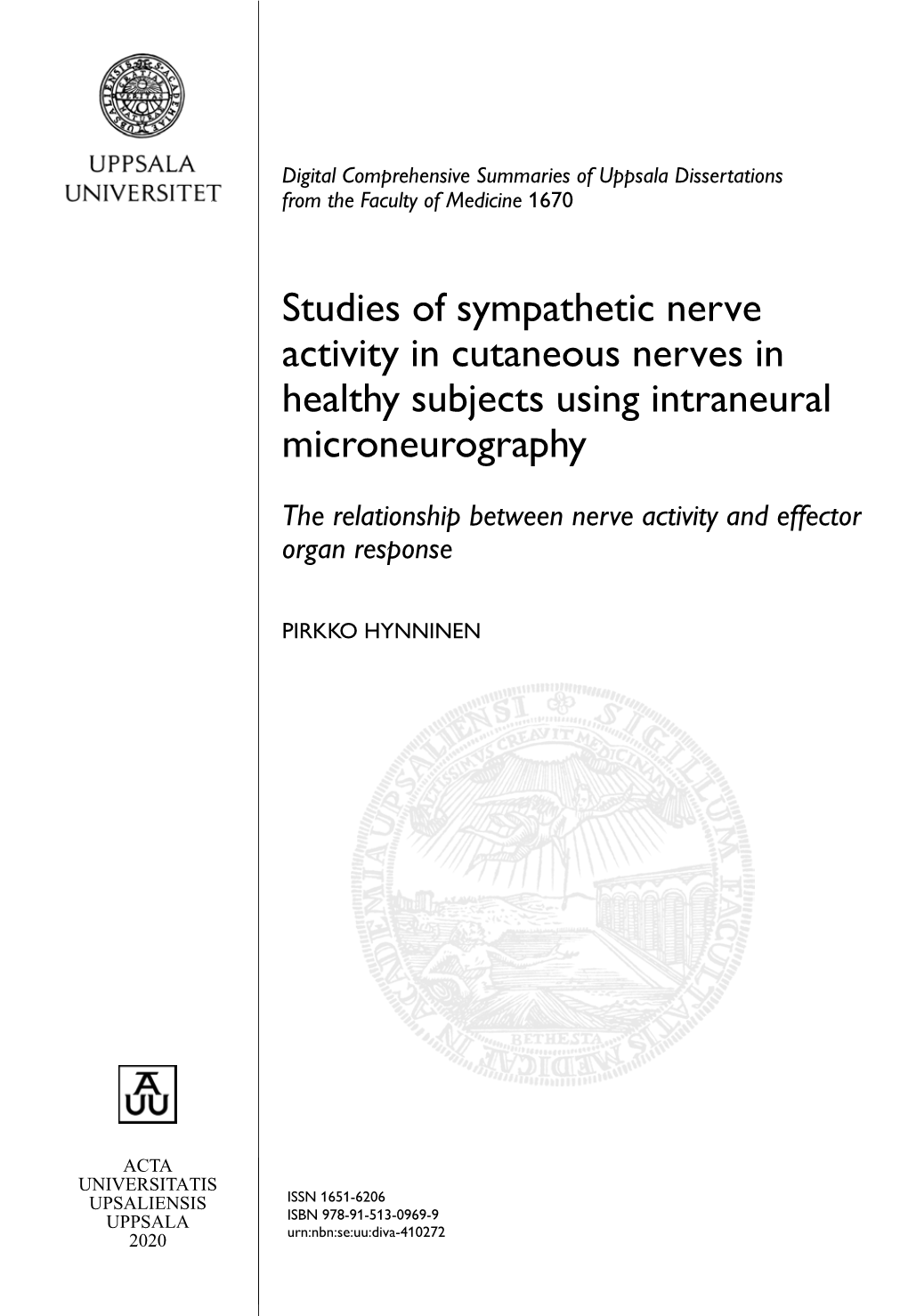 Studies of Sympathetic Nerve Activity in Cutaneous Nerves in Healthy Subjects Using Intraneural Microneurography