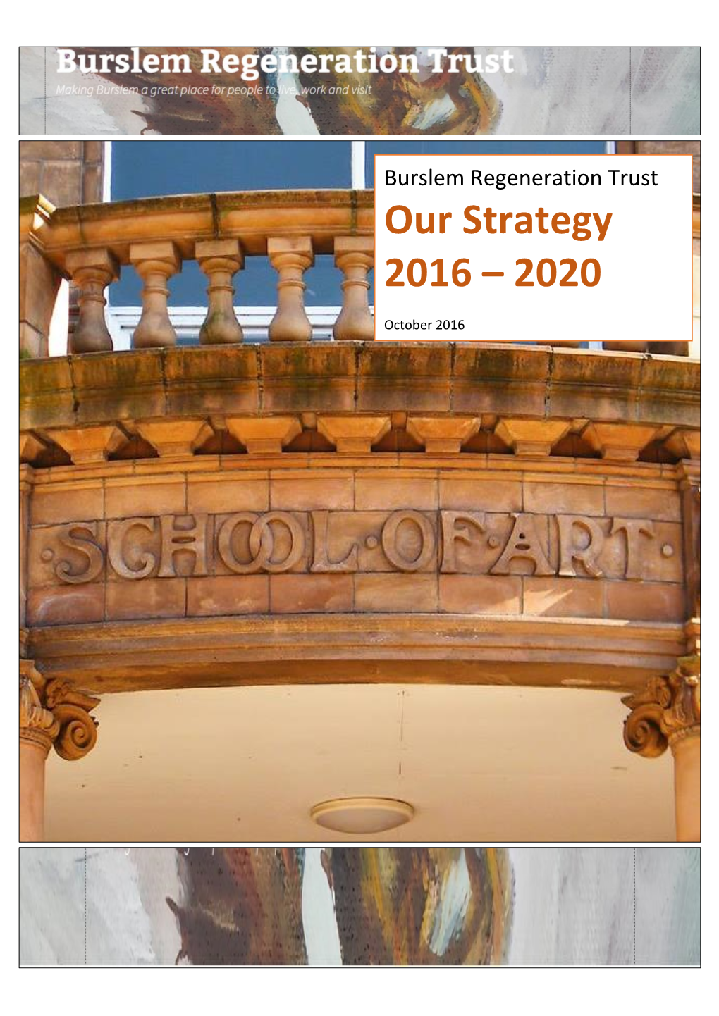 Our Strategy 2016 – 2020