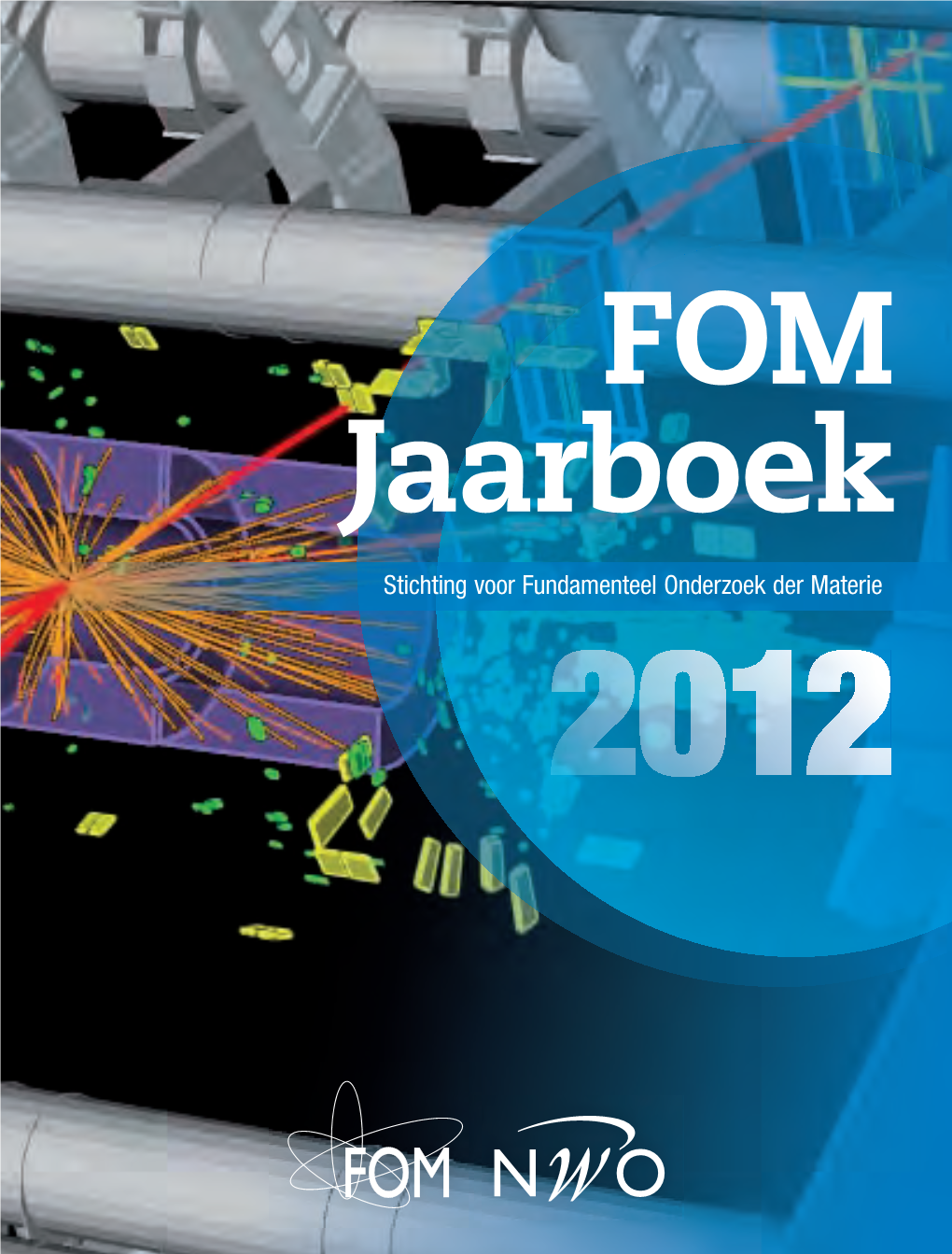 FOM Stichting Voor Fundamenteel Onderzoek Der Materie Jaarboek
