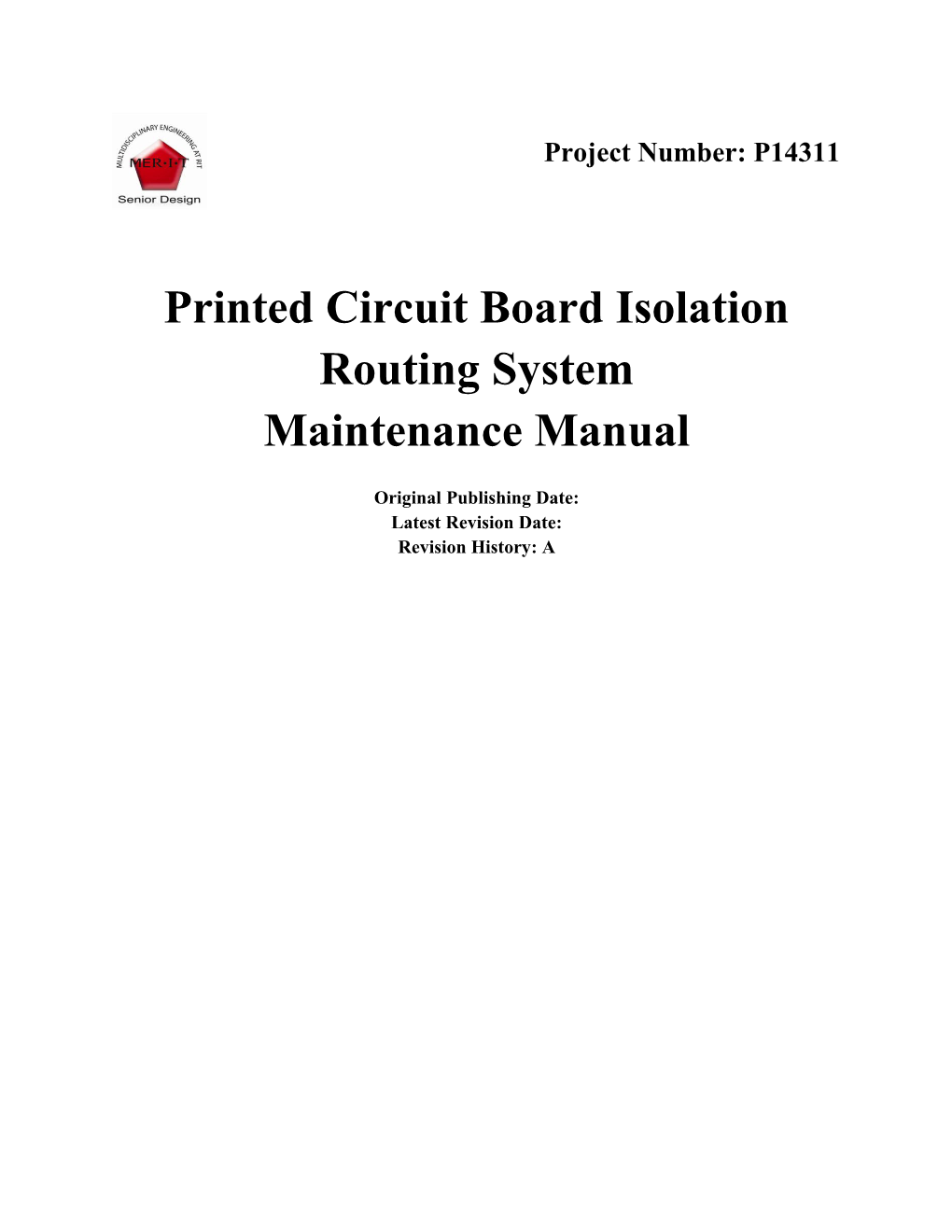 Printed Circuit Board Isolation Routing System