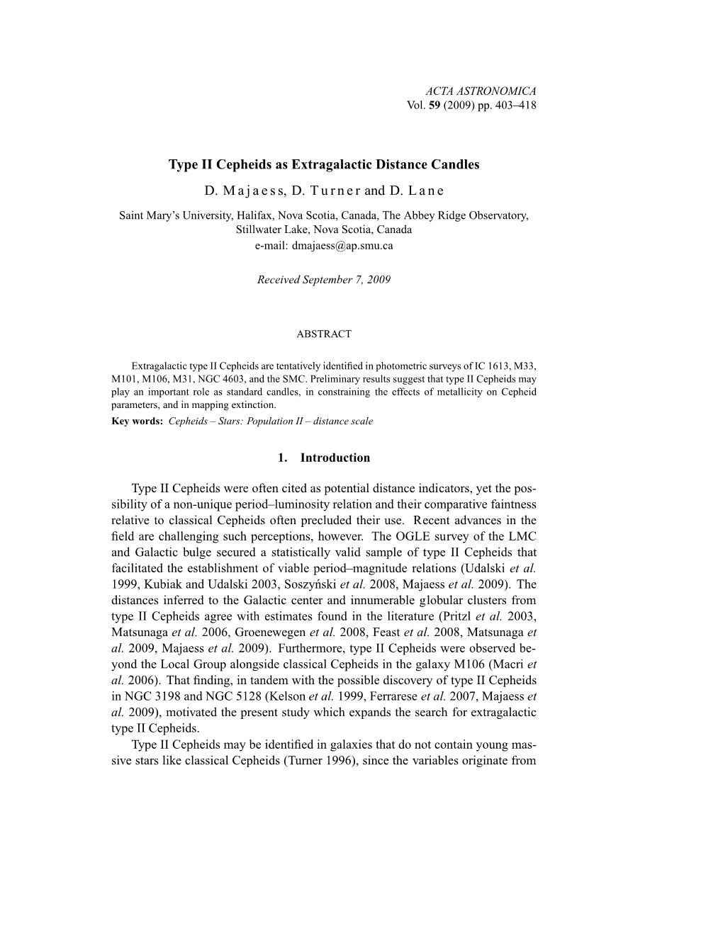 Type II Cepheids As Extragalactic Distance Candles D. Majaess, D